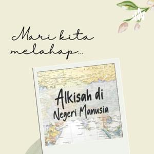 Alkisah di Negeri Manusia