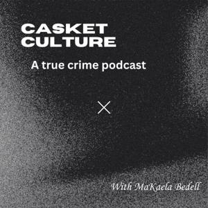 Casket Culture