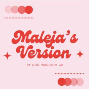 Maleja's version