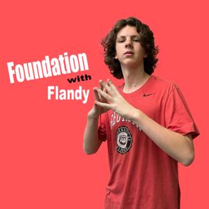 The Foundation with Flandy
