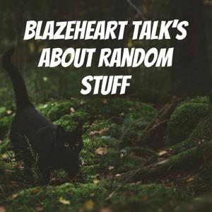 Blazheart's Show
