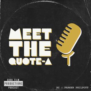 Meet The Quote-a