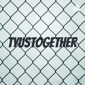 TyusTogether
