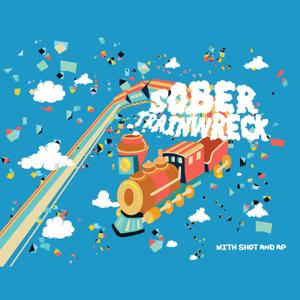 Sober Trainwreck