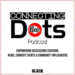 Connecting the Dots Podcast