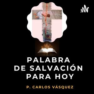 Palabra De Salvación Para Hoy