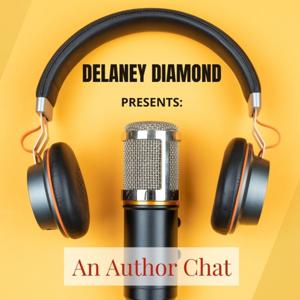 Delaney Diamond Presents: An Author Chat