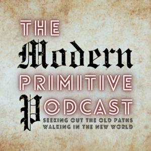 The Modern Primitive Podcast
