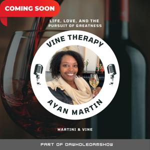 Vine Therapy with Ayan Martin