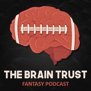 Brain Trust Fantasy Podcast