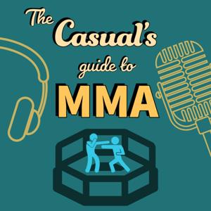 The Casual's Guide to MMA