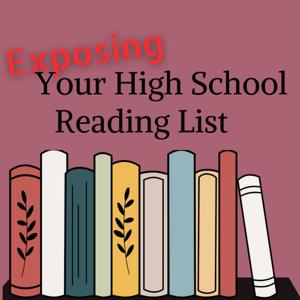 Exposing Your High School Reading List