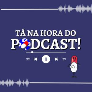 Tá na Hora do Podcast