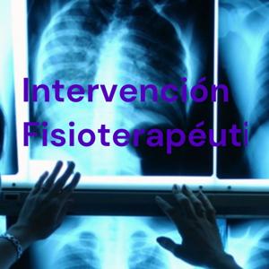 Intervención Fisioterapéutica