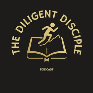 The Diligent Disciple