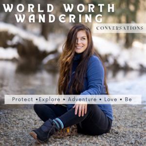 World Worth Wandering Conversations