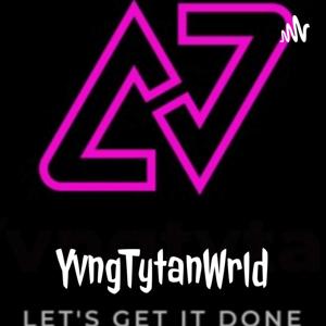 YvngtytanWrld