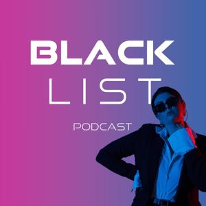 Blacklist Podcast