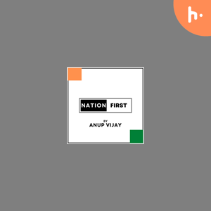 NATION FIRST : Stories & Interactions With India's Most Selfless.