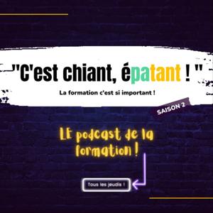 C'est chiant, épatant !