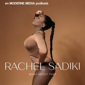 Rachel Sadiki: What about that?