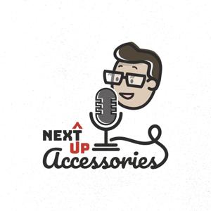 Next Up, Accessories