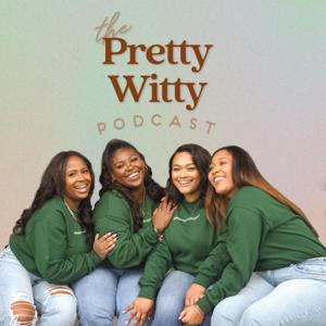 The Pretty Witty Podcast