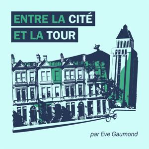 Entre la Cité et la Tour