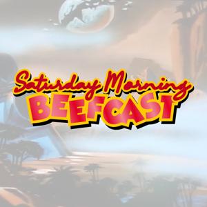 Saturday Morning Beefcast