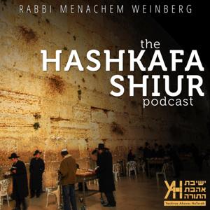 The Hashkafa Shiur Podcast
