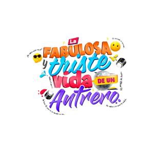 La Fabulosa Y Triste Vida De Un Antrero