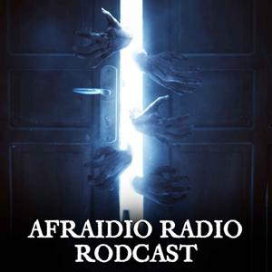 Afraidio Radio Rodcast