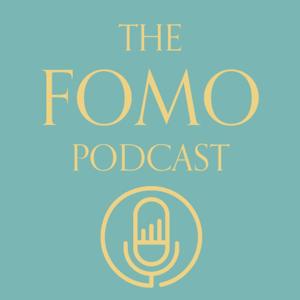 The Fomo Podcast