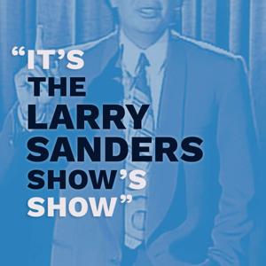 It's The Larry Sanders Show's Show