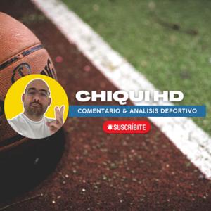 Chiqui HD Podcast
