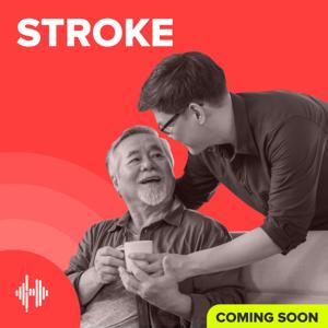 Stroke Podcast
