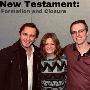 New Testament Canon: Formation and Closure