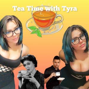 Tea Time with Tyra