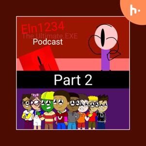 Eln1234 The Ultimate.EXE Second Podcast
