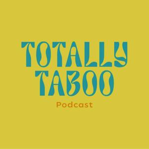 Totally Taboo
