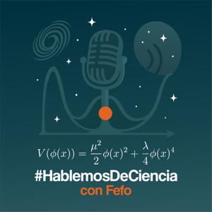 #HablemosDeCiencia con Fefo