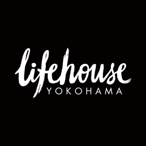 Lifehouse Yokohama