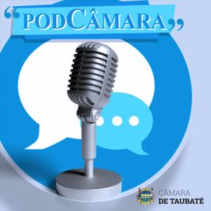 PodCâmara - O podcast da Câmara de Taubaté