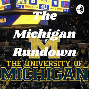 The Michigan Rundown