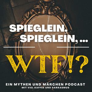 Spieglein, Spieglein,...WTF?!