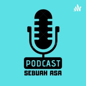 PODCAST SEBUAH ASA