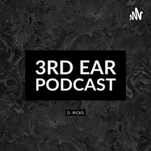 3rd Ear Podcast