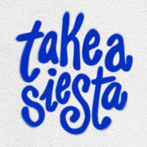Take a Siesta