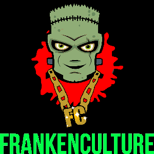 Frankenculture Presents: