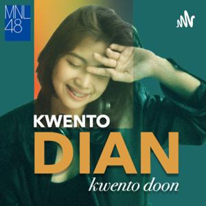 Kwento Dian,Kwento Doon